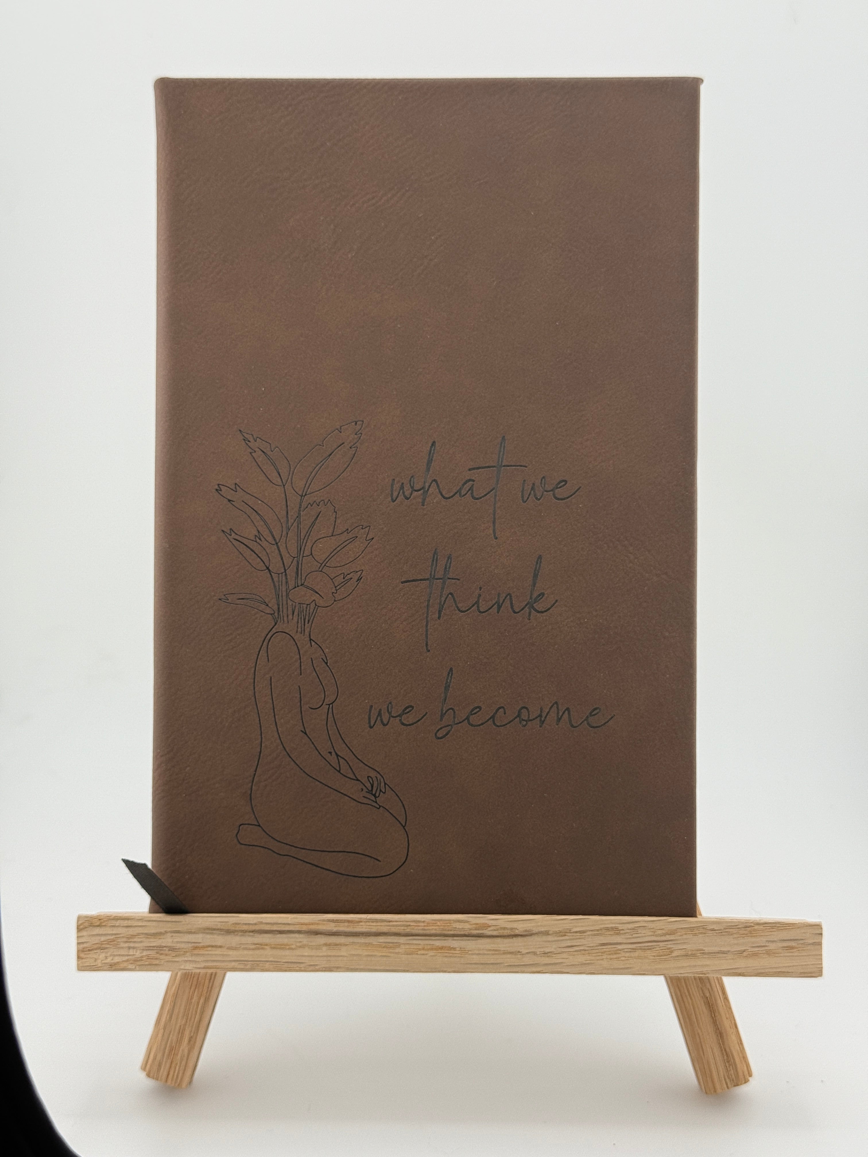 What We Think, We Become